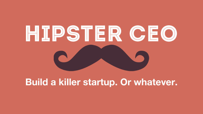 Hipster CEO