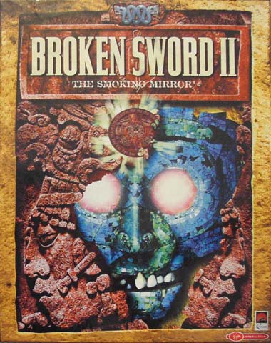 Broken Sword II: The Smoking Mirror