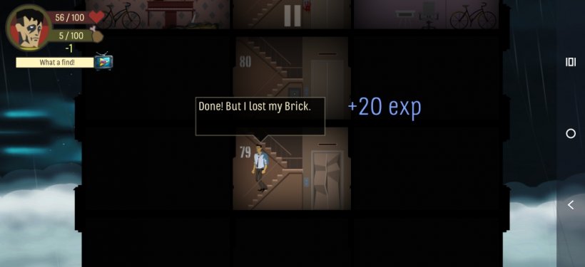 While walking down a set of stairs, the main character laments the loss of his brick