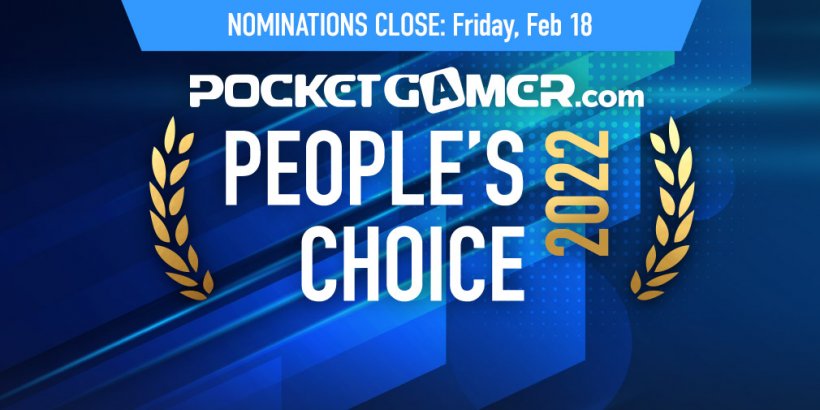 FINAL CHANCE: Nominate YOUR Game of the Year for the Pocket Gamer People's Choice Award 2022