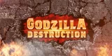 Godzilla Destruction