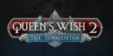 Queen's Wish 2: The Tormentor