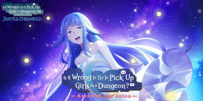 DanMachi Battle Chronicle adds new character, rate-up event and more in Arrow of the Orion update