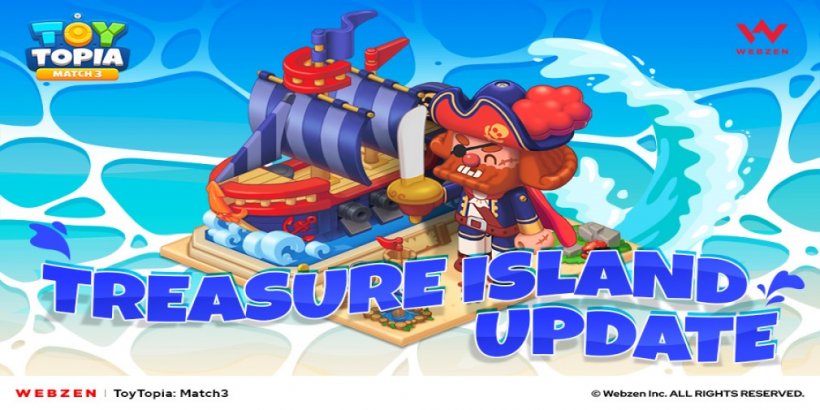 ToyTopia: Match-3 releases major Treasure Island update which will be regularly refreshed with new content