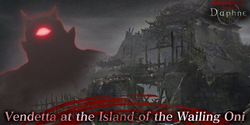 Wizardry Variants Daphne offers up a brand-new fiery adventurer and a Vendetta on Oni Island