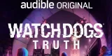 Watch Dogs: The Truth