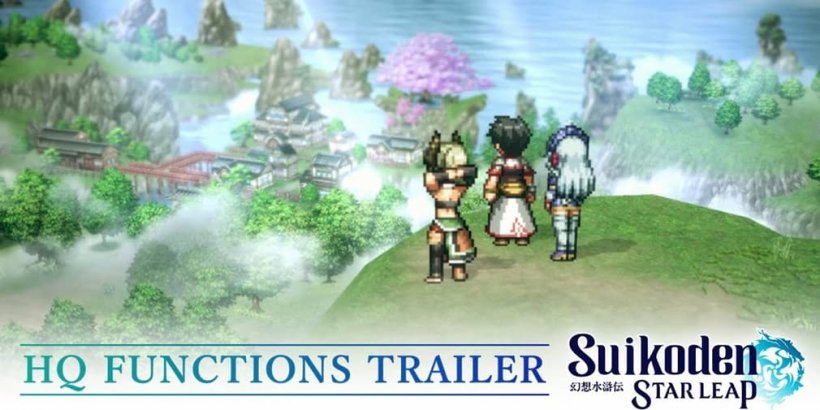 Suikoden Star Leap's HQ Function trailer shows off how your homebase will work