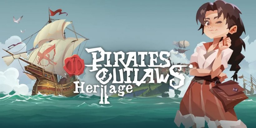 Pirates Outlaws 2: Heritage launches new trailer showing off swashbuckling gameplay