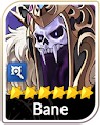 bane maxed