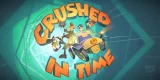 Crushed in Time