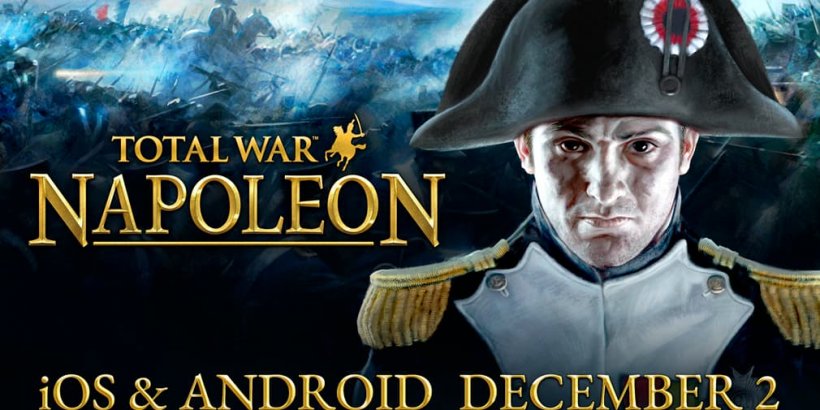 Total War: Napoleon lets you step into the shoes of history's greatest general, coming soon