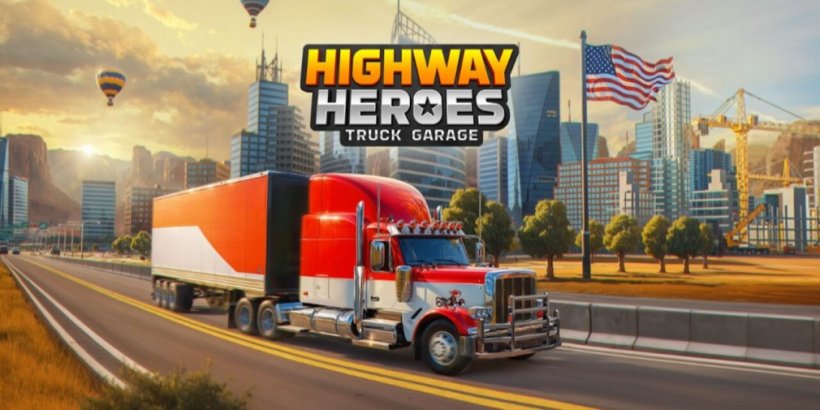 Highway Hero: Truck Tycoon is a management sim currently in soft launch in select regions