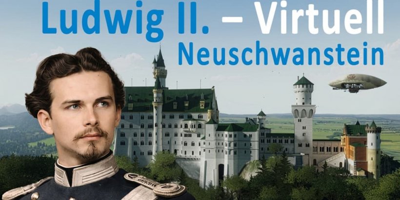 Ludwig II - Virtual: Neuschwanstein lets you explore the so-called fairytale castle in VR