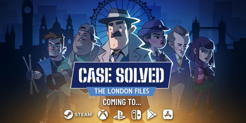 Case Solved: The London Files brings cosy noir murder mysteries to iOS and Android this summer