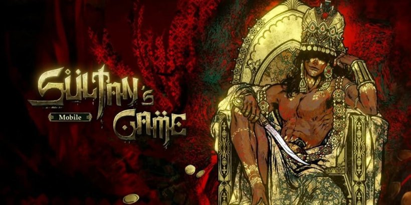 Sultan's Game sees you working to keep a mad king satisfied, or risk losing your head