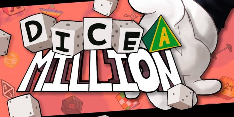 Dice A Million has you rolling increasingly bizarre dice to get a whopping one million score