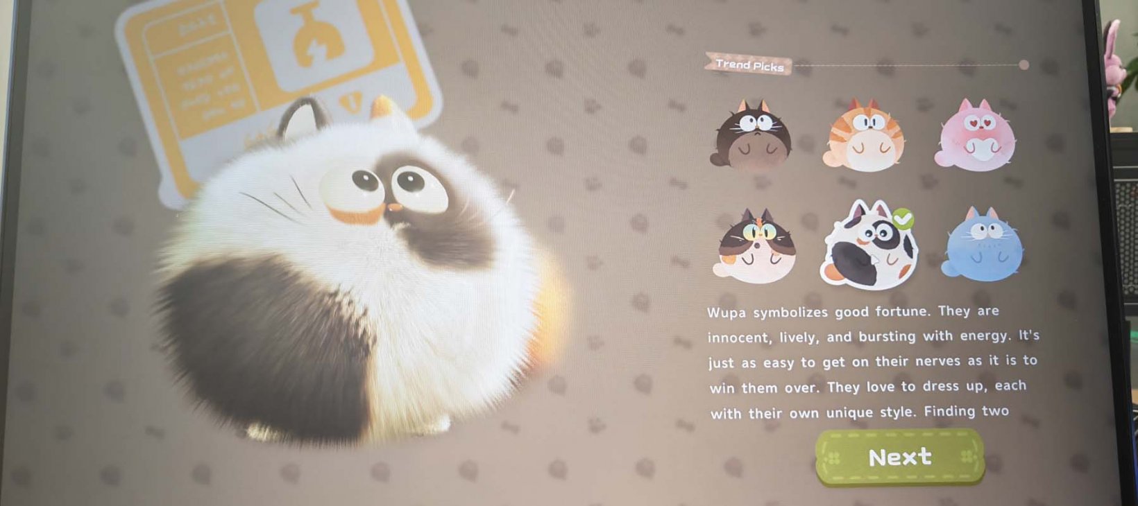 adorable wupas to choose from, which look like fat cat blob things
