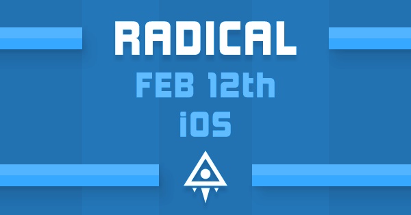 Radical is a free iOS game from the creators of Mikey Boots, out this week