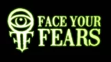 Face Your Fears