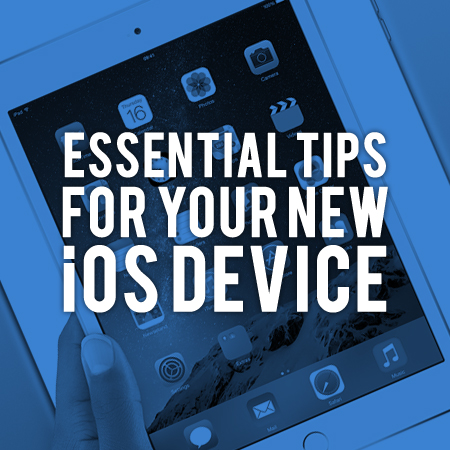 How to do everything on iOS - essential tips for your new iPhone or iPad