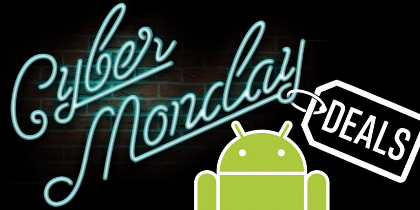 [Updated] The top Android hardware deals this Cyber Monday