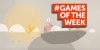 GAMES OF THE WEEK screenshot 45