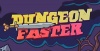 Dungeon Faster screenshot 1