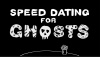 Speed Dating for Ghosts screenshot 3